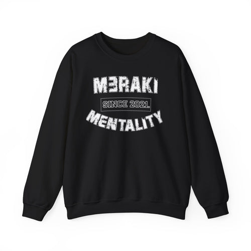Meraki Mentality Crewneck Sweatshirt