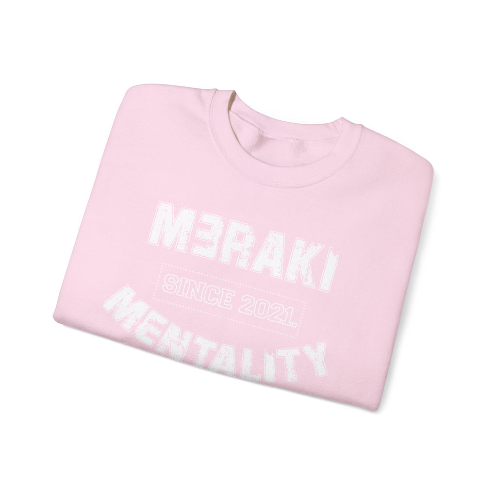 Meraki Mentality Crewneck Sweatshirt