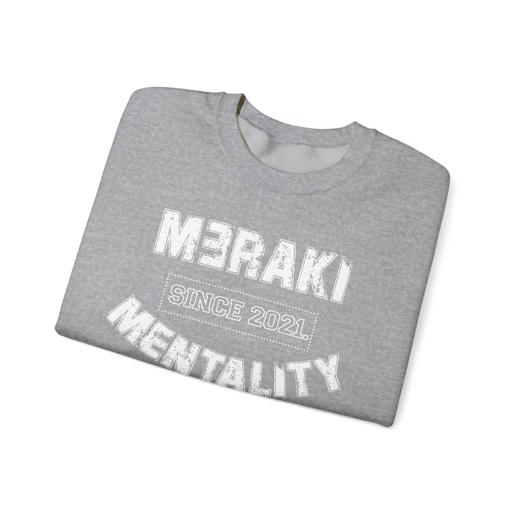Meraki Mentality Crewneck Sweatshirt
