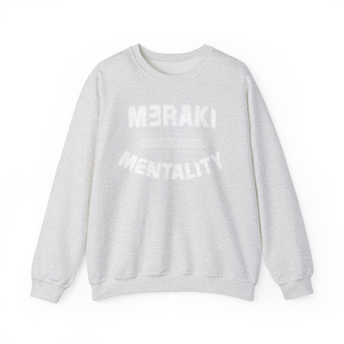Meraki Mentality Crewneck Sweatshirt